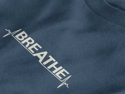 Breathe Heartbeat Typography Unisex T-Shirt