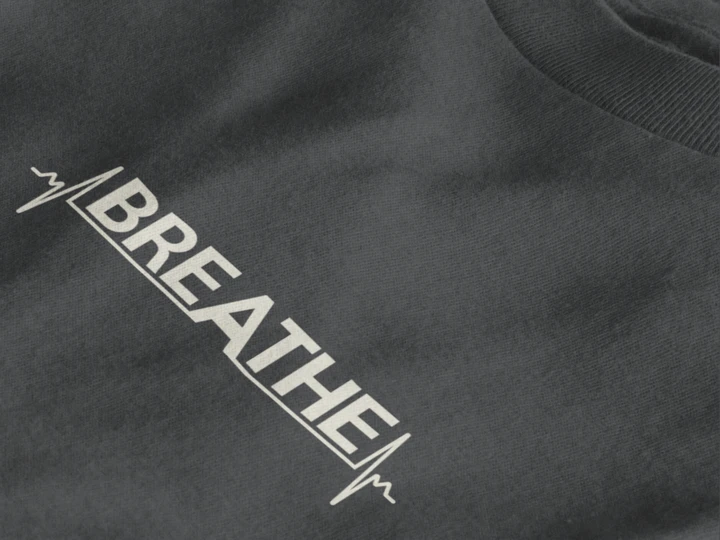 Breathe Heartbeat Typography Unisex T-Shirt
