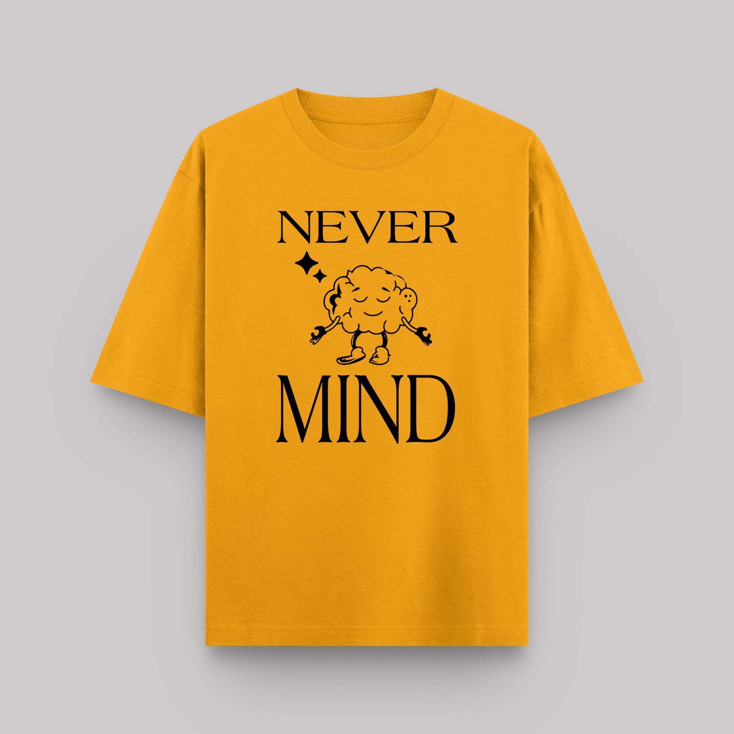 Never Mind Oversized Cotton T-Shirt for Men | TrendzKraft
