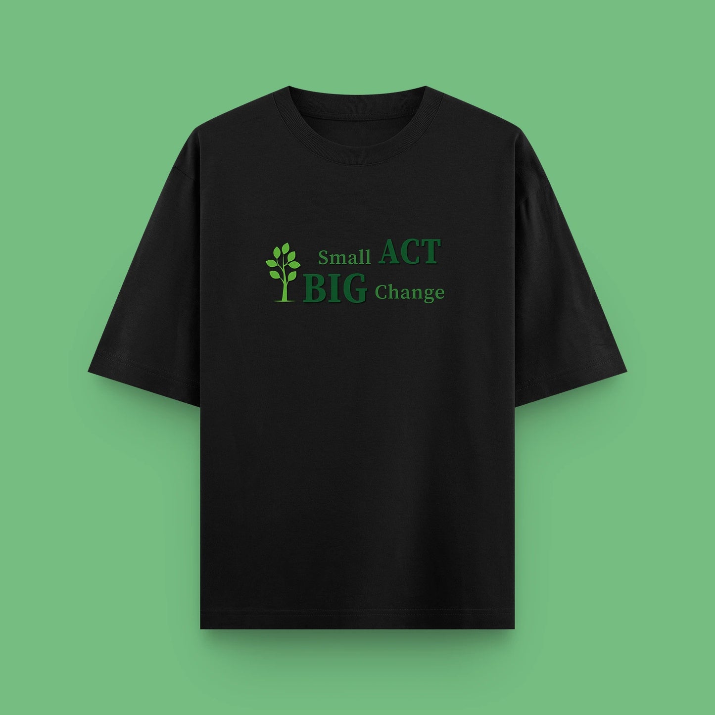 Small Act, Big Change – Oversized Cotton Tee