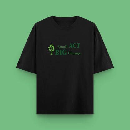 Small Act, Big Change – Oversized Cotton Tee