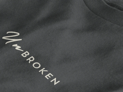 Unbroken Handwritten Typography Unisex T-Shirt